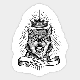 "Feast Or Famine" Crowned Wolf Sticker